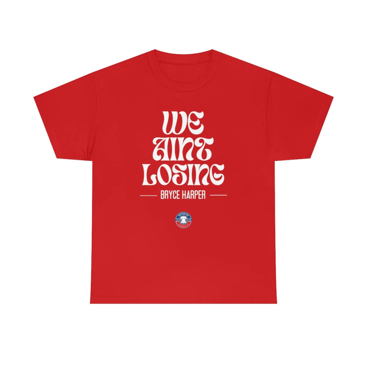 We Aint Losing Phillies