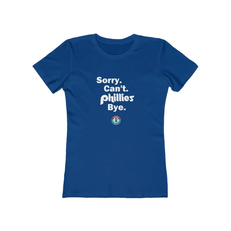 Sorry Can't Philles Bye Shirt