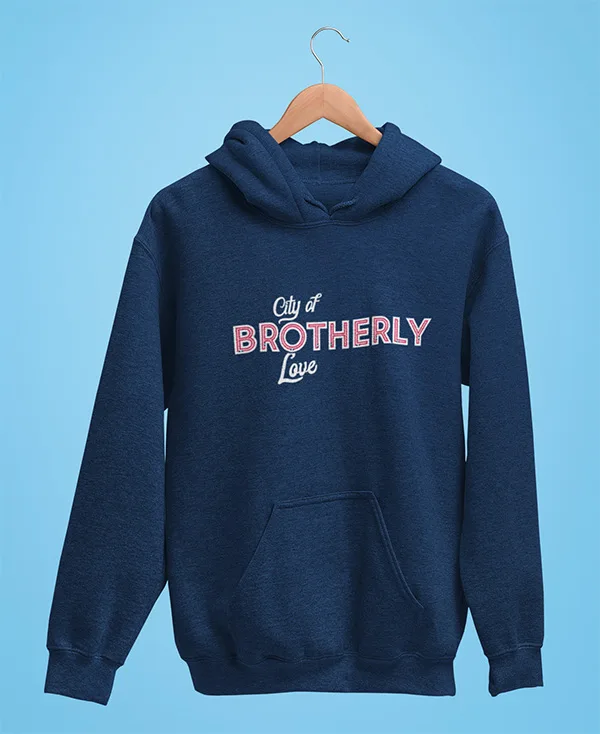 Brotherly Love Hoodie